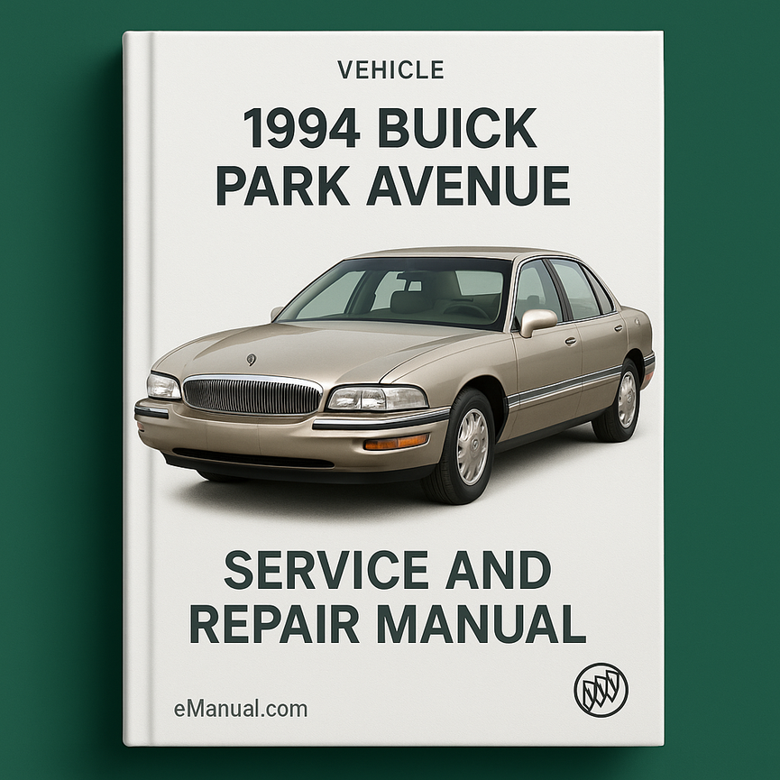 1994 Buick Park Avenue Service and Repair Manual