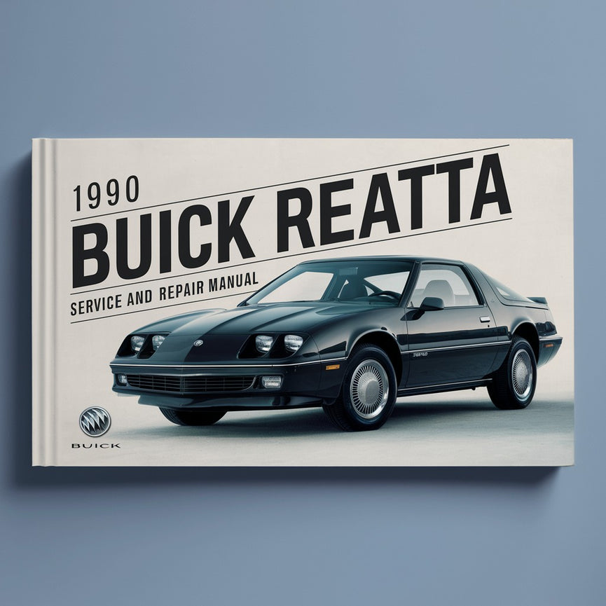 1990 Buick Reatta Service and Repair Manual PDF Download
