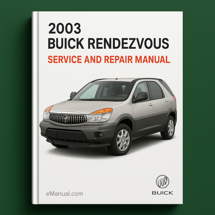 2003 Buick Rendezvous Service and Repair Manual
