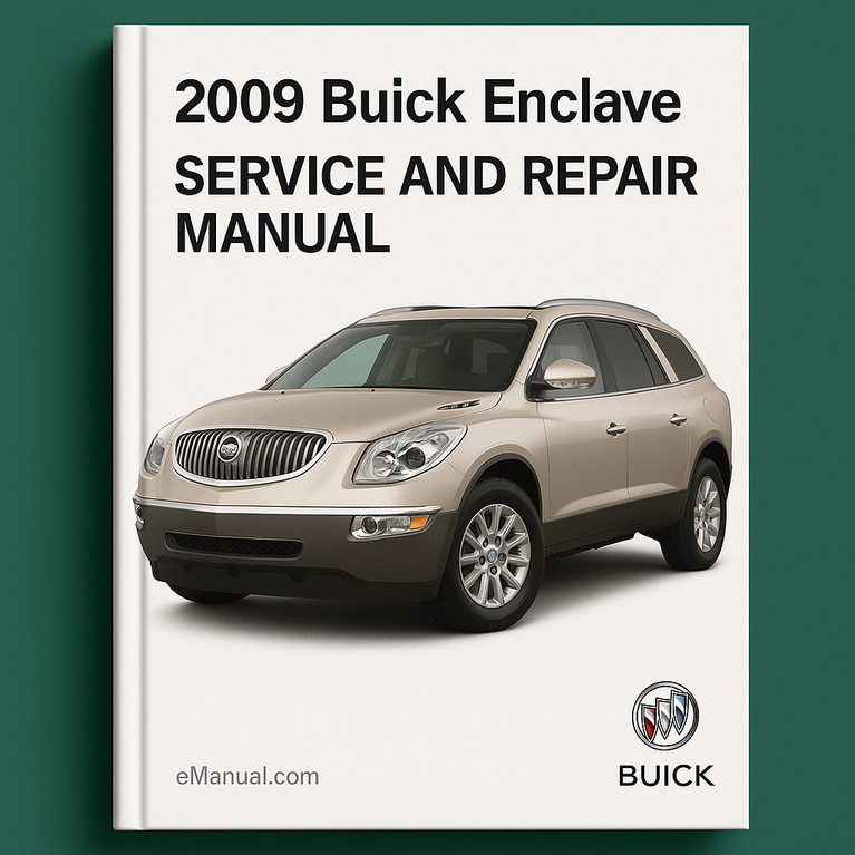 2009 Buick Enclave Service and Repair Manual