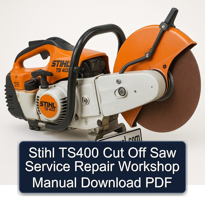 Stihl TS400 Cut Off Saw Service Repair Workshop Manual PDF