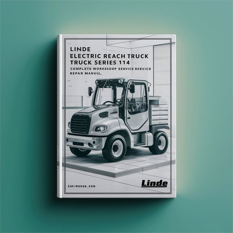 Linde Electric Reach Truck Series 115 R14 R16 R20 (n Hd) Service Repair Workshop Manual PDF