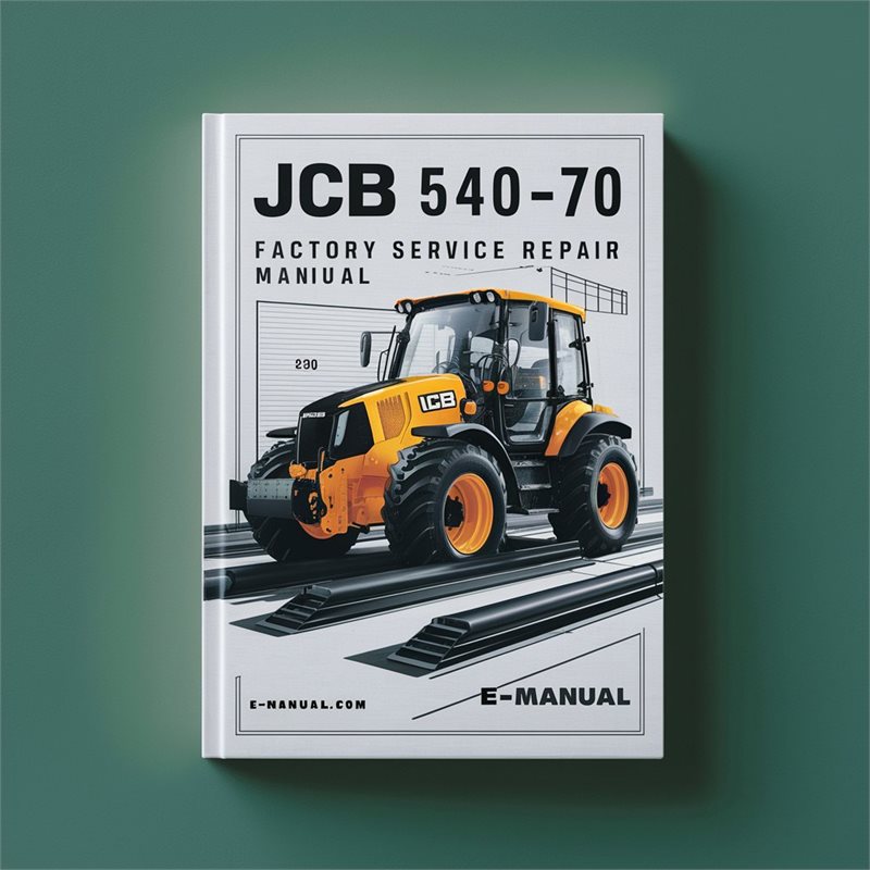 JCB 540-70 Service Repair Workshop Manual PDF