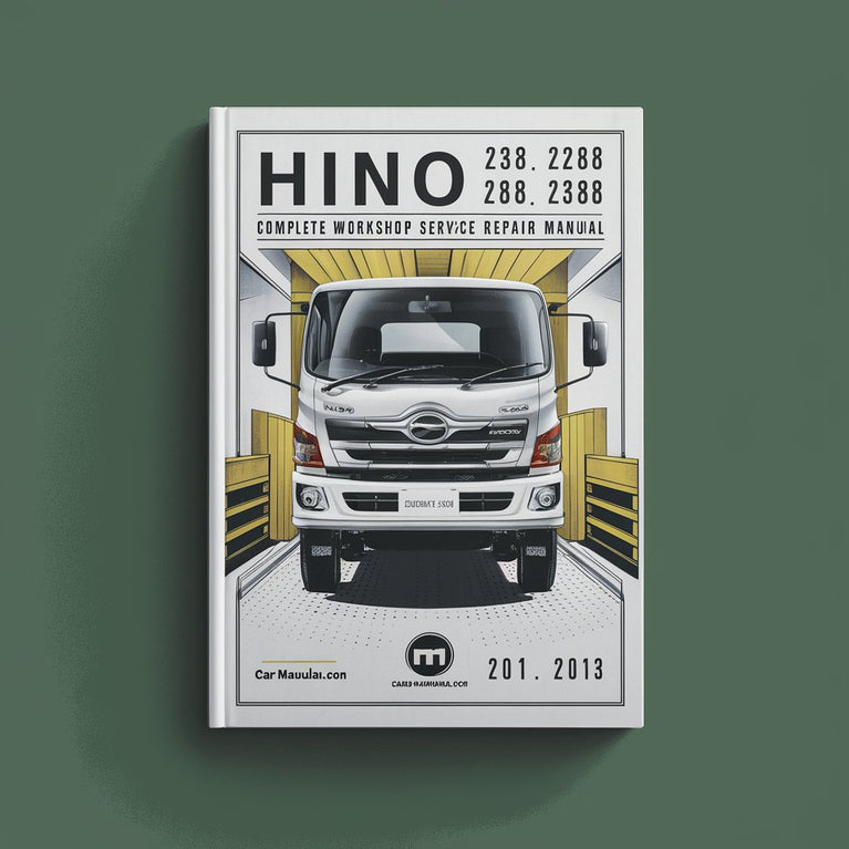 Hino 238 258 268 338 Complete Workshop Service Repair Manual 2011 2012 2013 PDF Download