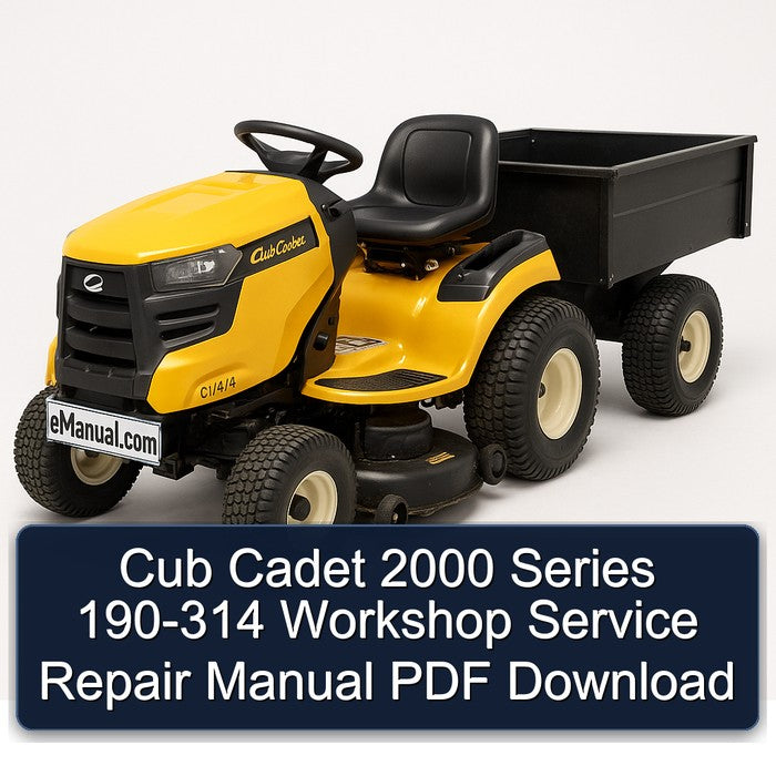 2000 Cub Cadet Series 190-314 Service Repair Workshop Manual PDF