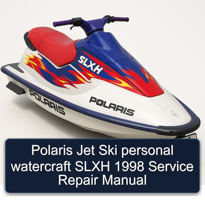 1998 Polaris Jet Ski Personal Watercraft Slxh Service Repair Workshop Manual PDF