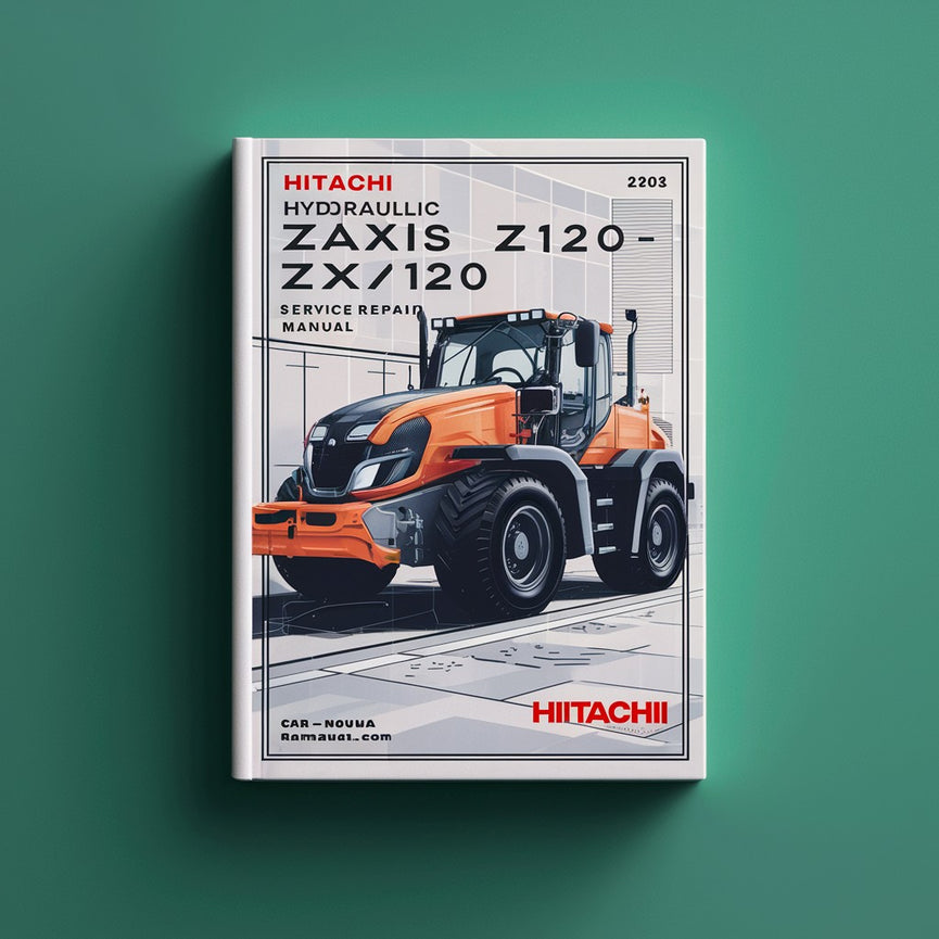 Hitachi Hydraulic Excavator Zaxis ZX 120 Service Repair Manual