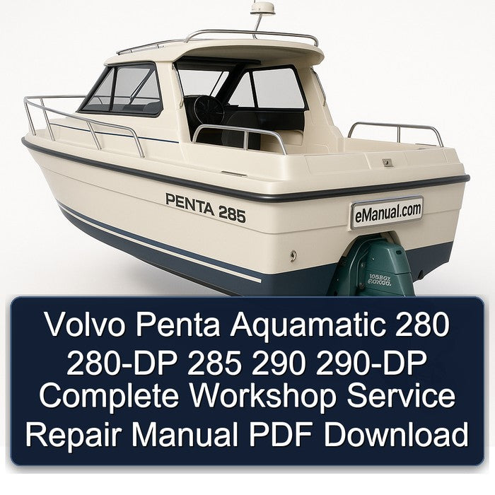 Volvo Penta Aquamatic 280 280-DP 285 290 290-DP Service Repair Workshop Manual PDF