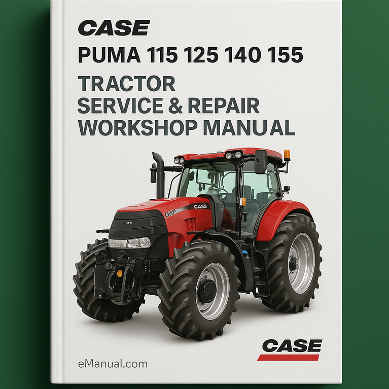 Case Puma 115 125 140 155 Tractor Service Repair Workshop Manual Download PDF