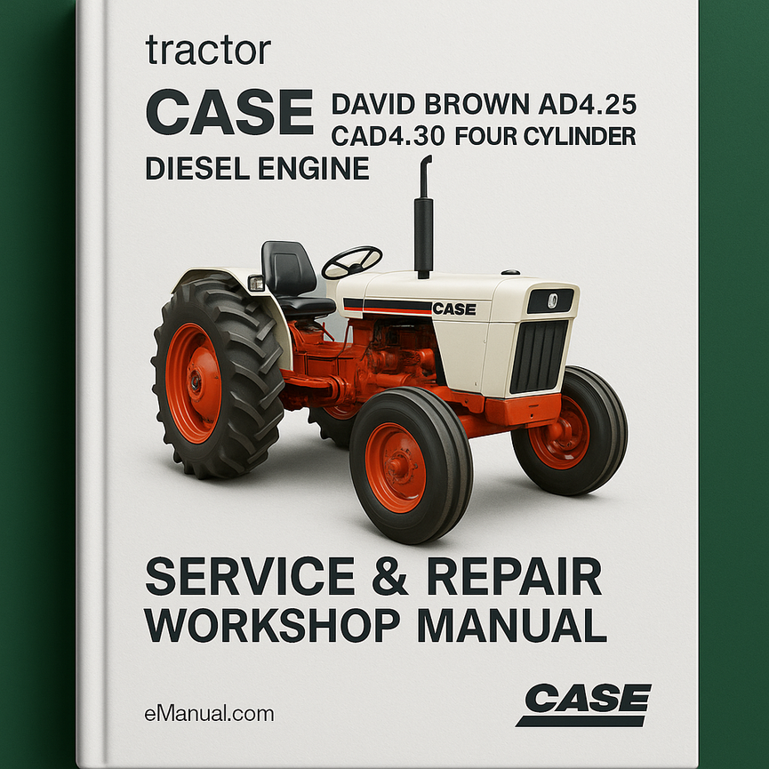 Case David Brown AD4.25 CAD4.30 Four Cylinder Diesel Engine Service Repair Workshop Manual Download PDF