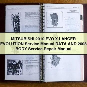 Mitsubushi 2010 EVO X LANCER EVOLUTION Service Manual Data And 2008 BODY Service Repair Manual