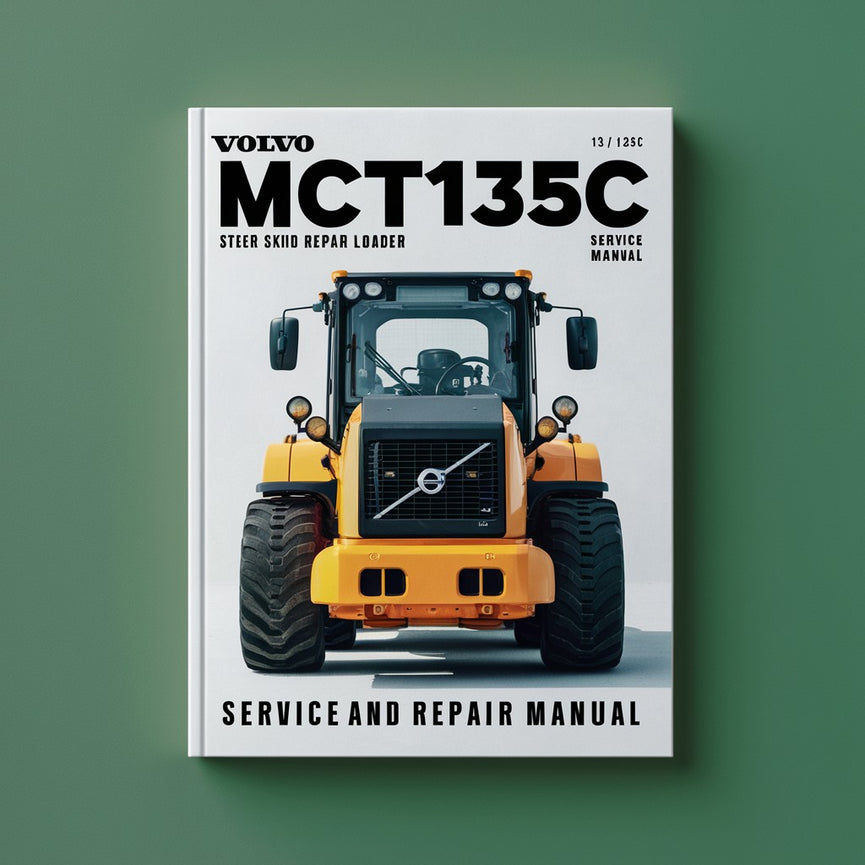 VOLVO MCT135C SKID STEER Loader Service And Repair Manual PDF Download