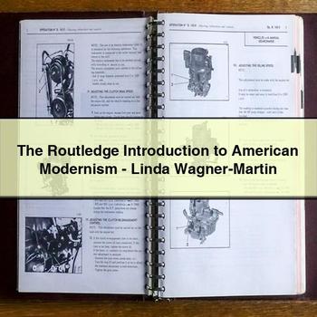 The Routledge Introduction to American Modernism - Linda Wagner-Martin