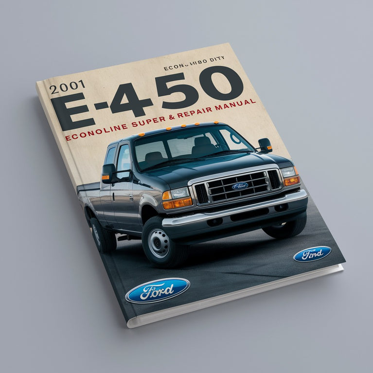 2001 Ford E-450 Econoline Super Duty Service & Repair Manual PDF Download