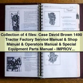 Collection of 4 files: Case David Brown 1490 Tractor Factory Service Repair Manual & Shop Manual & Operators Manual & Special Equipment Parts Manual-Improved-