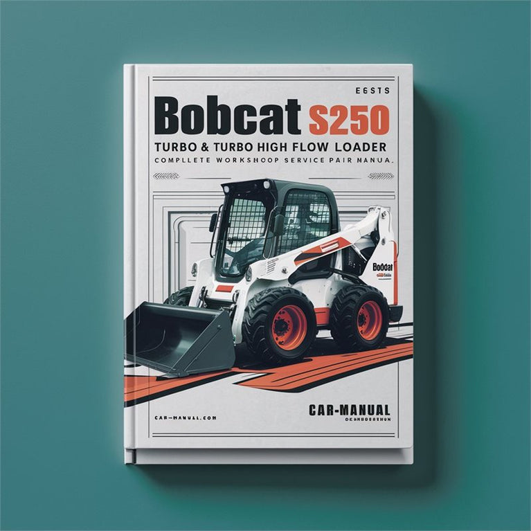 Bobcat S250 Turbo High Flow Loader Service Repair Workshop Manual PDF