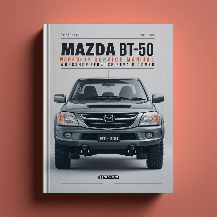 Mazda BT-50 2006-2007 Workshop Service Manual Repair PDF Download