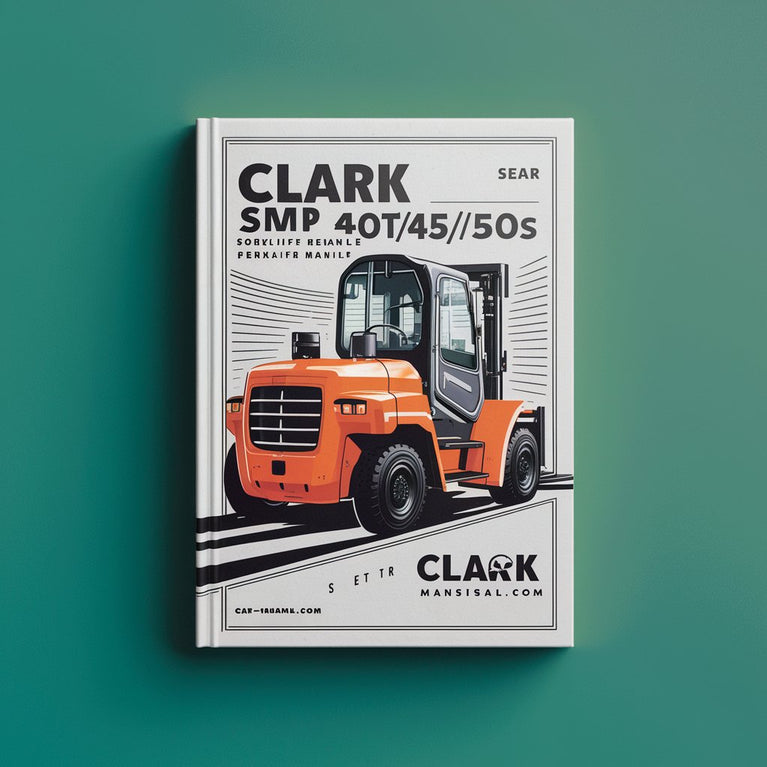 Clark SM648 CMP 40/45/50S Forklift Service Repair Manual