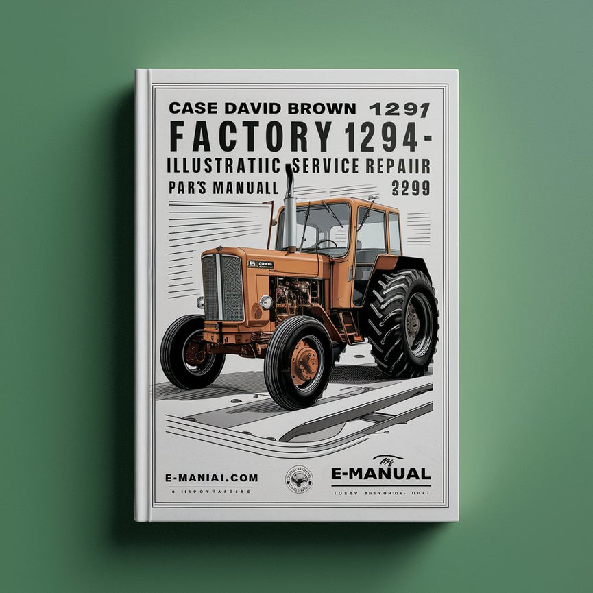 Collection of 2 files: Case David Brown 1294 Tractor Factory Service Manual & Illustrated Parts Manual - Improved - Download PDF