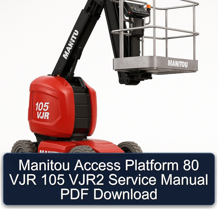 Manitou Access Platform 80 VJR 105 VJR2 Service Repair Workshop Manual PDF
