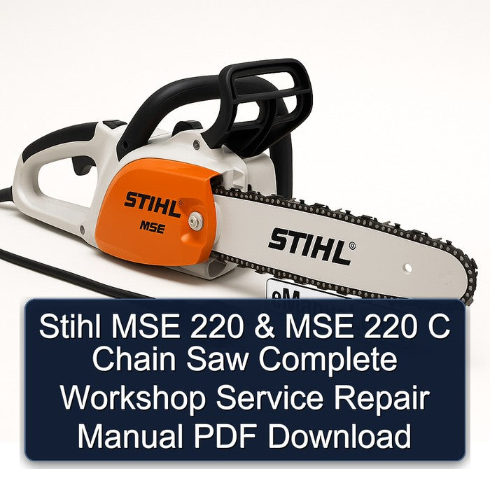 Stihl MSE 220 C Chain Saw Service Repair Workshop Manual PDF