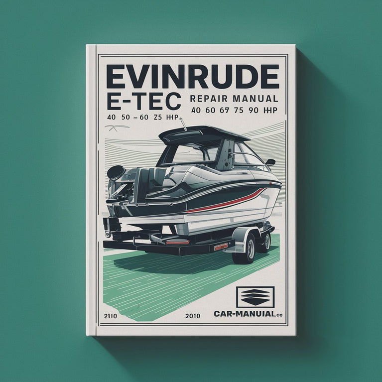 2010 Evinrude E-TEC Repair Manual 40 50 60 65 75 90 HP