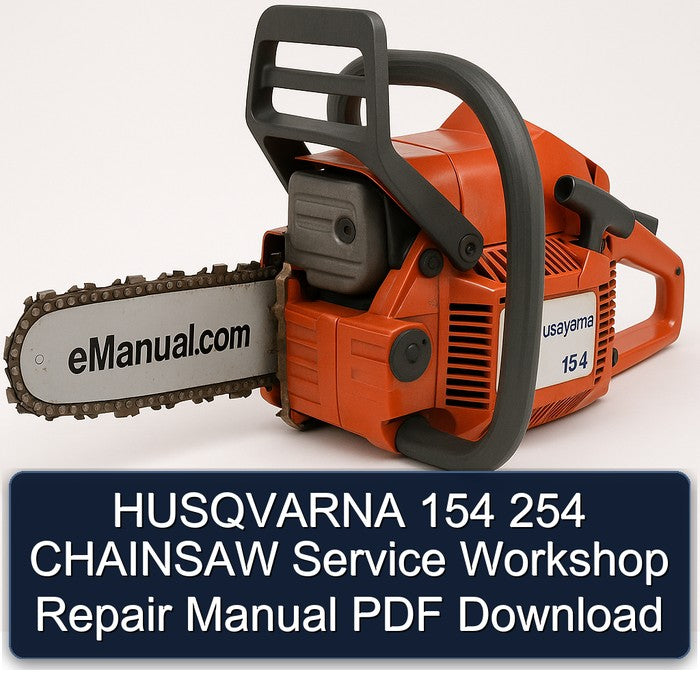 Husqvarna 154 254 Chainsaw Service Repair Workshop Manual PDF