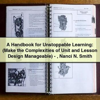 Unstoppable Learning: (make Complexities Unit Lesson Design Manageable) - Nanci N. Smith Service Repair Workshop Manual PDF