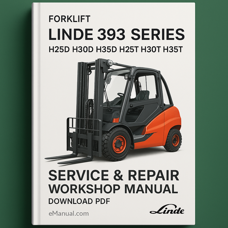 Linde 393 Series H25D H30D H35D H25T H30T H35T Forklift Service Repair Workshop Manual Download PDF