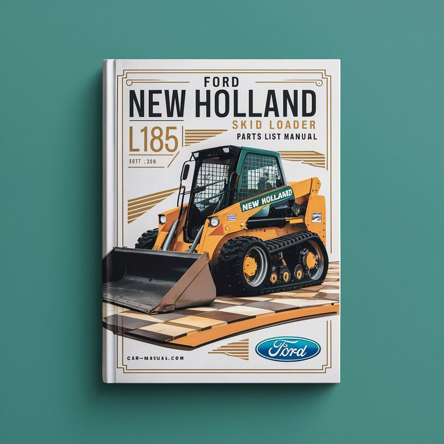 Ford New Holland L185 SKID STEER Loader Parts List Manual