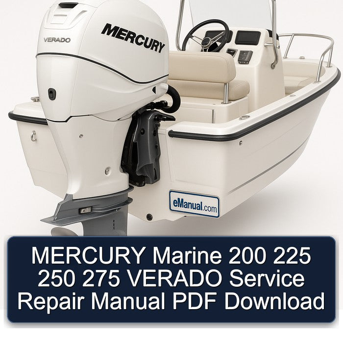 Mercury Marine 200 225 250 275 Verado Service Repair Workshop Manual PDF