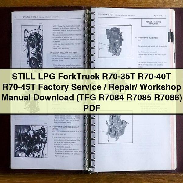 Still LPG Forktruck R70-35T R70-40T R70-45T / (tfg R7084 R7085 R7086) Service Repair Workshop Manual PDF