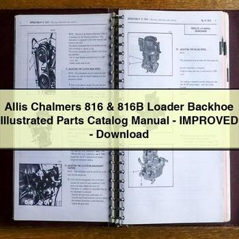 Allis Chalmers 816 816B Loader Backhoe Illustrated - Improved Parts Catalog PDF