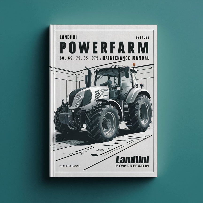Landini Powerfarm 60 65 75 85 95 105 tractor operators maintenance Manual
