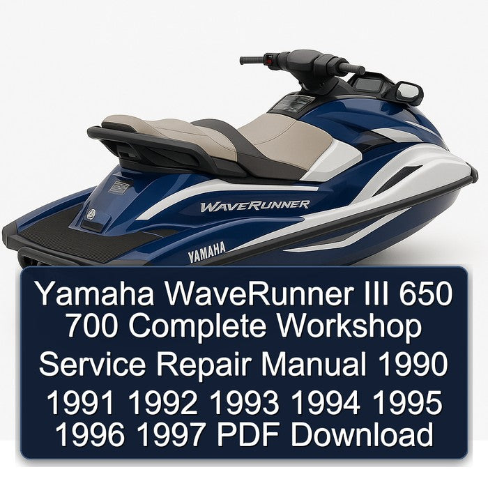 1990-1997 Yamaha Waverunner III 650 700 Service Repair Workshop Manual PDF