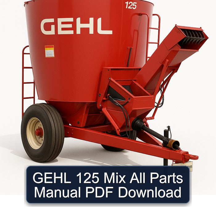 Gehl 125 Mix All Parts Catalog PDF