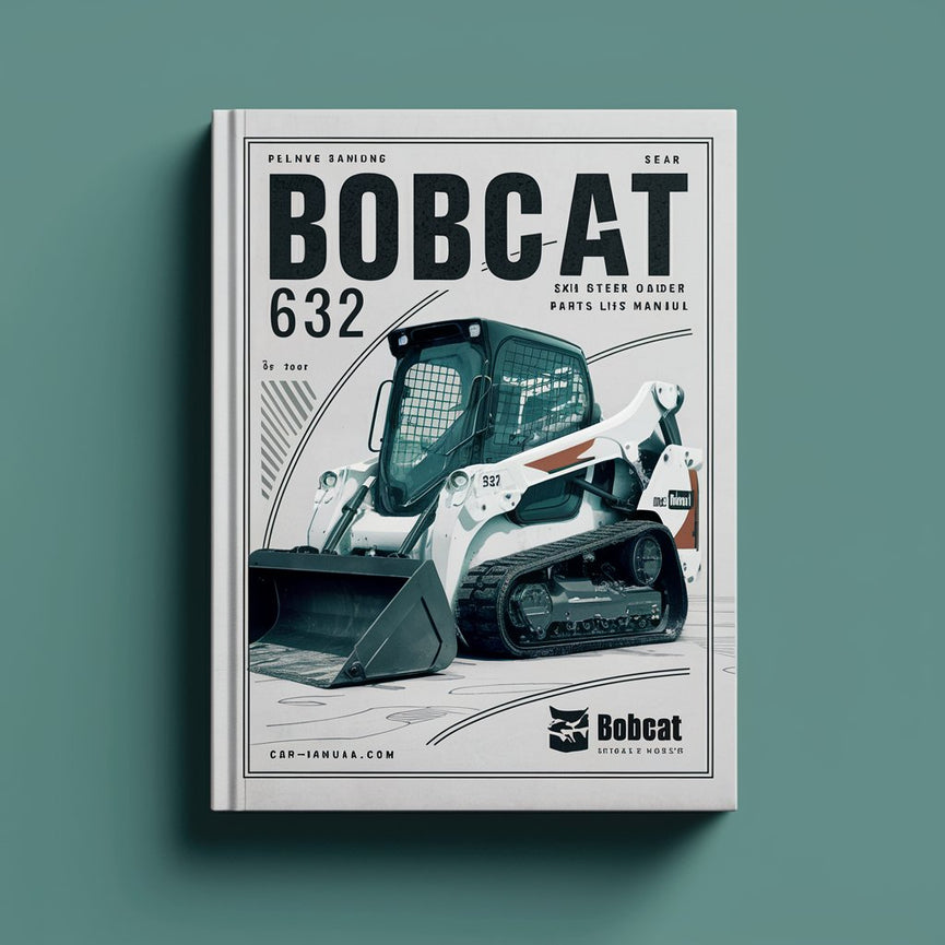 Bobcat 632 Skid Steer Loader Parts List Manual PDF Download