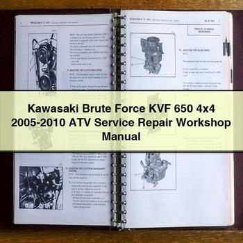 Kawasaki Brute Force KVF 650 4x4 2005-2010 ATV Service Repair Workshop Manual