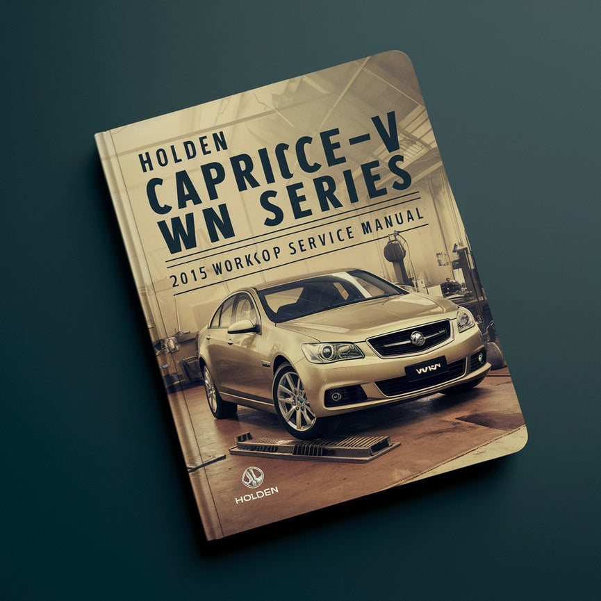 Holden CAPRICE-V WN Series 2013-2015 Workshop Service Repair Manual