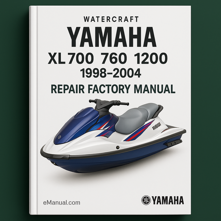 Yamaha XL 700 760 1200 1998-2004 Repair Factory Manual