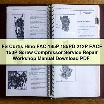 Hino FS Curtis FAC 185P 185PD 212P Facf 150P Screw Compressor Service Repair Workshop Manual PDF