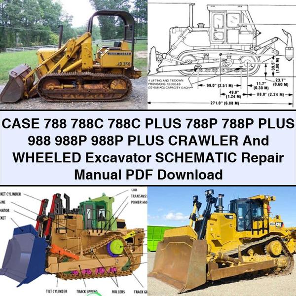 CASE 788 788C 788C PLUS 788P 788P PLUS 988 988P 988P PLUS Crawler And WHEELED Excavator SCHEMATIC Repair Manual PDF Download