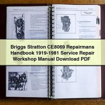 Briggs Stratton CE8069 Repairmans Handbook 1919-1981 Service Repair Workshop Manual Download PDF