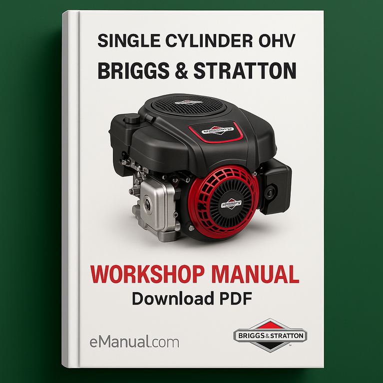 Briggs Stratton 276781 Single Cylinder OHV Service Repair Workshop Manual Download PDF