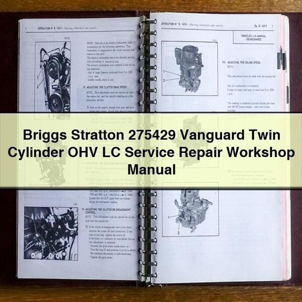 Briggs Stratton 275429 Vanguard Twin Cylinder OHV LC Service Repair Workshop Manual