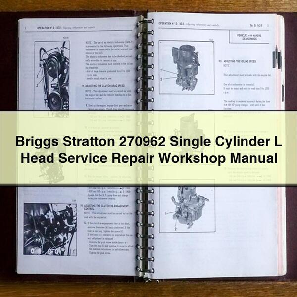 Briggs Stratton 270962 Single Cylinder L Head Service Repair Workshop Manual