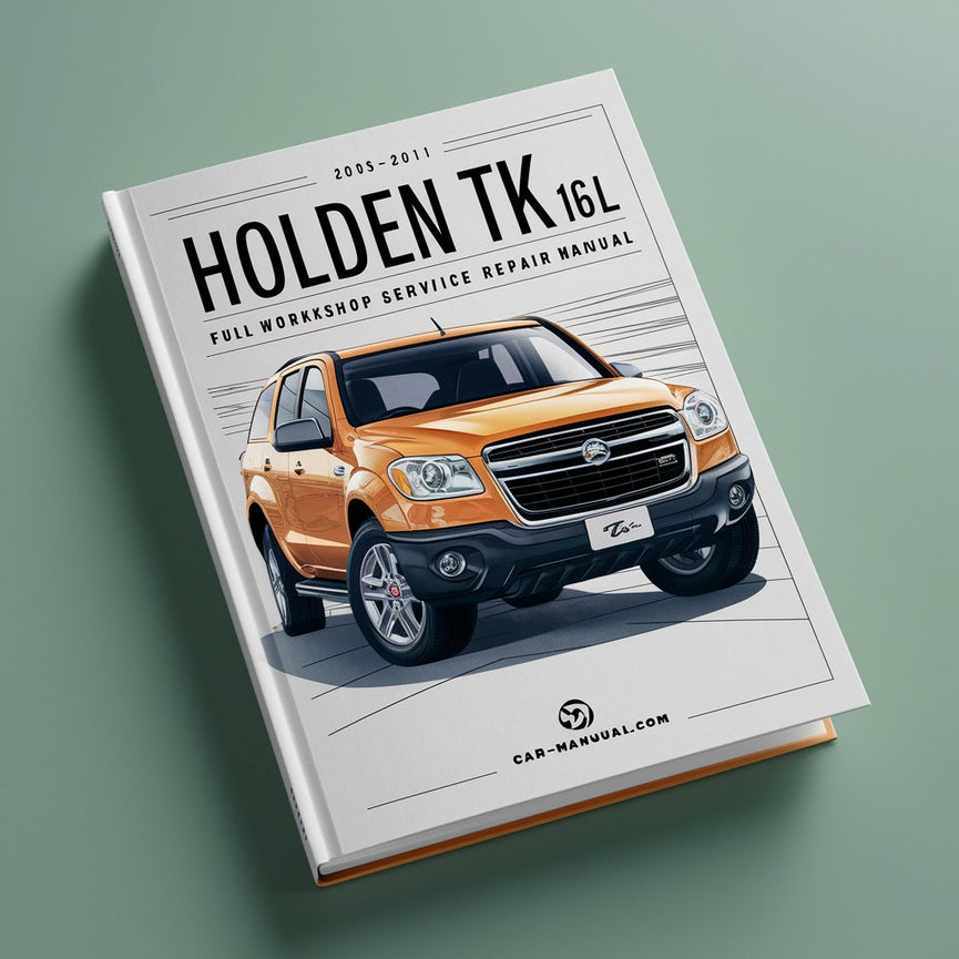 HOLDEN TK 1.6L 2005-2011 Full Workshop Service Manual PDF Download