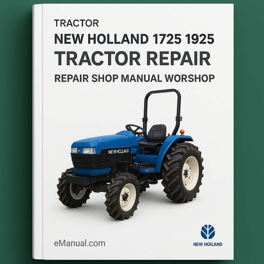 New Holland 1725 1925 Tractor Repair Repair Shop Manual Workshop.