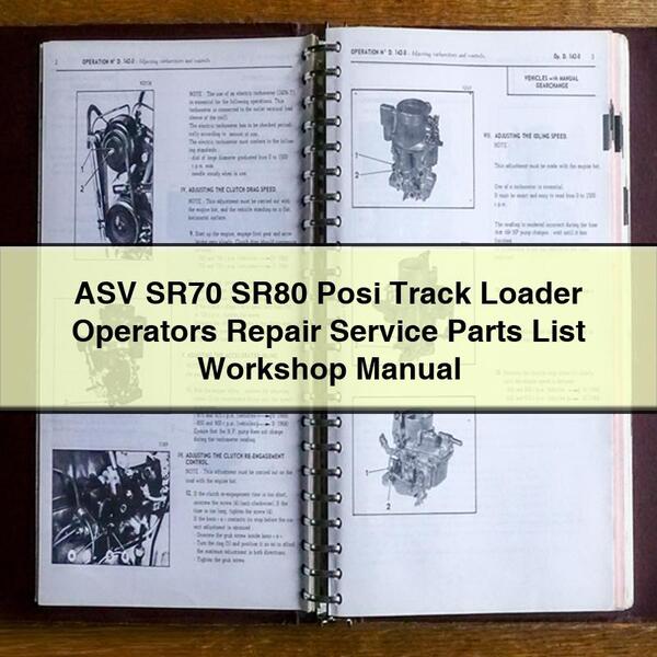 ASV SR70 SR80 Posi Track Loader Operators Repair Service Parts List Workshop Manual PDF Download