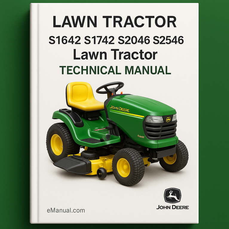 John Deere S1642 S1742 S2046 S2546 Lawn Tractor Technical Manual TM1776.